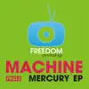 Machine - Mercury